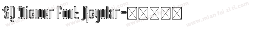 SD Viewer Font Regular字体转换